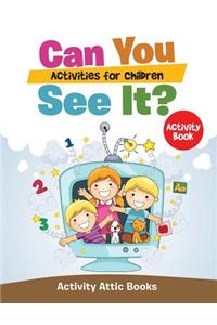 Can You See It? Activities for Children Activity Book