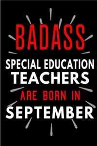 Badass Special Education Teachers Are Born In September