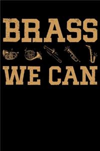 Brass We Can