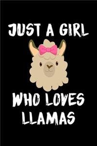 Just A Girl Who Loves Llamas