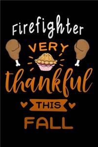 Firefighter very thankful this fall