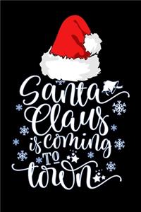 santa claus is coming to town