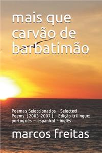 mais que carvão de barbatimão
