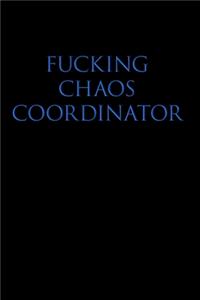 Fucking Chaos Coordinator