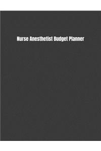 Nurse Anesthetist Budget Planner