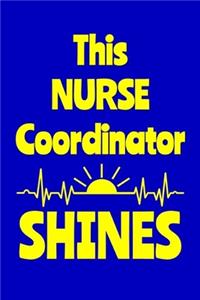 This Nurse Coordinator Shines