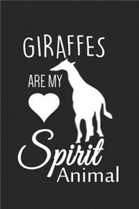 Giraffes Are My Spirit Animal
