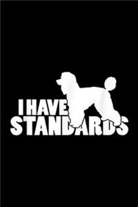 I Have Standards