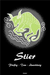 Stier Fleißig - Treu - Zuverlässig Notizbuch