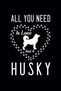 All You Need Is Love And A Husky