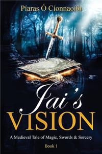 Jai's Vision