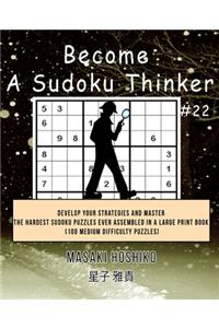 Become A Sudoku Thinker #22