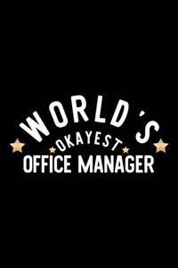 World's Okayest Office Manager