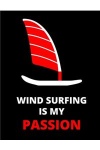 Wind Surfing Is My Passion