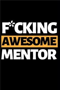 F*ucking Awesome Mentor