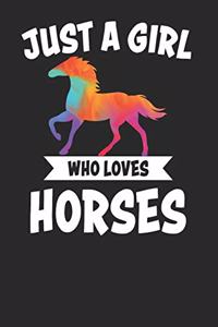 Just a Girl Who Loves Horses: Horse Notebook paperback Journal, Composition Book College Wide Ruled, Gift for equestrian, horse rider, cowboy and cowgirl, 6"x9" 120 pages (60 she