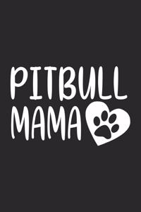 Pitbull Mama