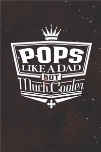 Pops Like A Dad But Cooler