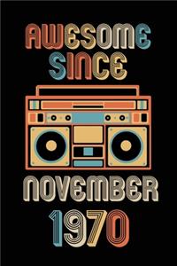 Awesome Since November 1970