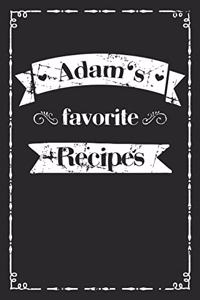 Adam's favorite recipes