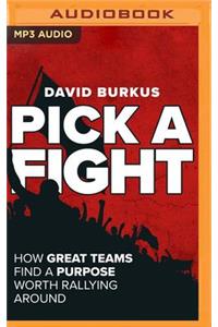 Pick A Fight