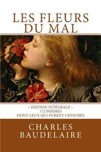 Les Fleurs du Mal, en édition intégrale