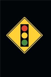 Traffic Light Ahead Sign Journal