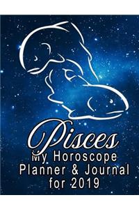 My Horoscope Planner and Journal for 2019 - Pisces