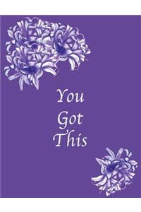 You Got This