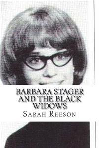 Barbara Stager and The Black Widows
