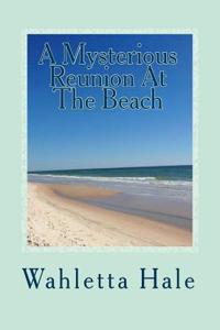 Mysterious Reunion At The Beach