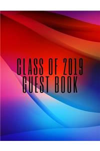 Class of 2019 Guest Book: Class of 2019 Guest Book Graduation Congratulatory, Memory Year Book, Keepsake, Scrapbook, High School, College, Men and Women To Write (Graduation 