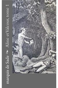 Aline Et Valcour, Tome 1
