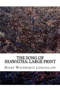 The Song of Hiawatha