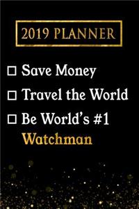 2019 Planner: Save Money, Travel the World, Be World