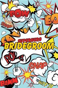Superhero Bridegroom Journal