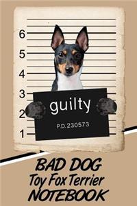 Bad Dog Toy Fox Terrier Notebook