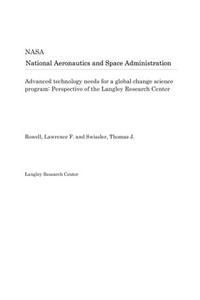 Advanced Technology Needs for a Global Change Science Program