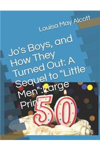 Jo's Boys, and How They Turned Out