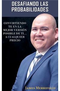 Desafiando Las Probabilidades