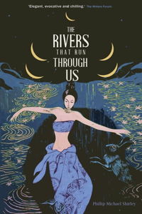 The Rivers That Run Through Us