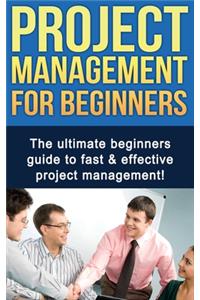 Project Management For Beginners