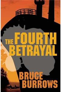 The Fourth Betrayal