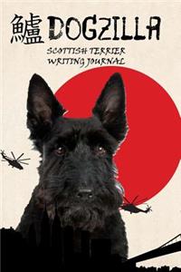 Dogzilla Scottish Terrier Writing Journal