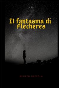 Il Fantasma Di Flecheres