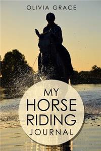 My Horse Riding Journal