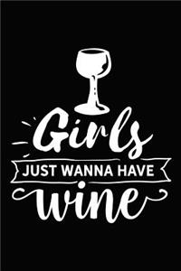 Girls Just Wanna Have Wine