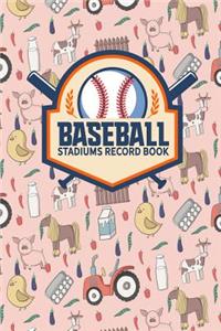 Baseball Stadiums Record Book