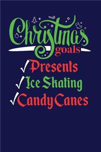 Christmas Goals Presents Ice Skating Candy Canes