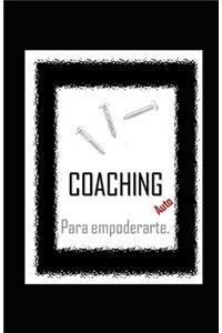 AutoCOACHING para empoderarte